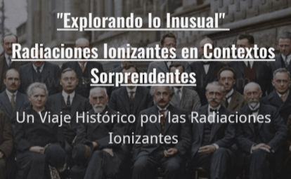 https://sites.google.com/view/historiasradiacionesionizantes/inicio
